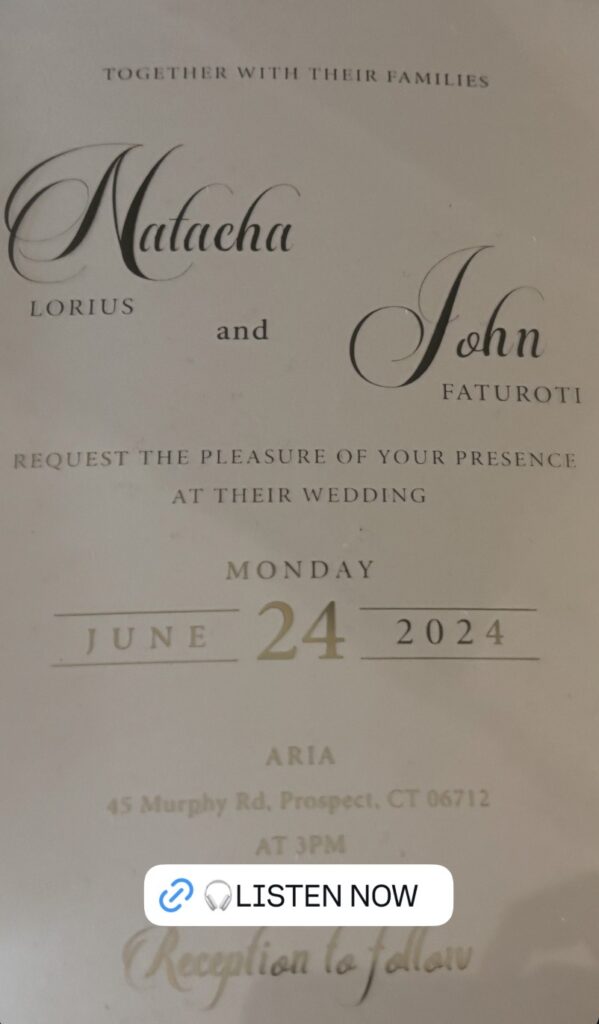 Natacha Lorius and John Faturoti's wedding invitation for Monday, June 24, 2024, at 3PM in 45 Murphy Rd, Prospect, Connecticut 06712, and included a link to the blog post