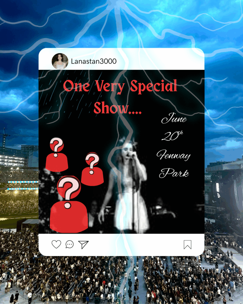 Multimedia element: Instagram Post layered with stormy photo of Fenway Park depicting Lana Del Ray in the middle of the post, three anonymous people to the left of the post and it is titled "One Very Special Show" with the date June 20th, Fenway Park in scripted font.